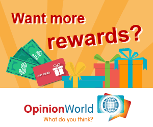 Want more rewards? Complete more surveys at OpinionWorld. Get started today!